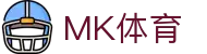MK体育官方网站｜MK SPORTS精彩赛事资讯